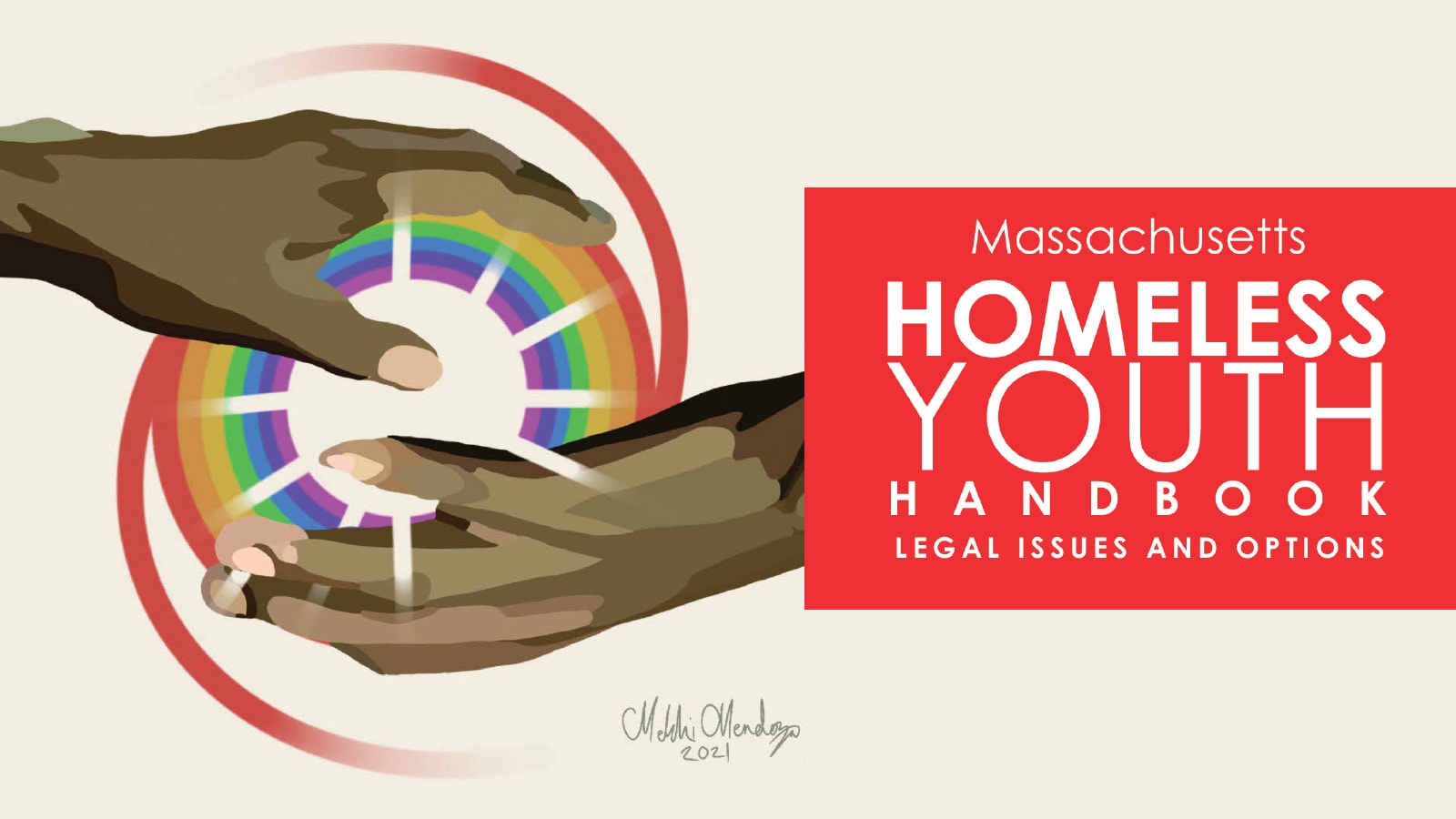 Illustration of brown hands holding a rainbow with the words "Homeless Youth Handbook" to the right of it