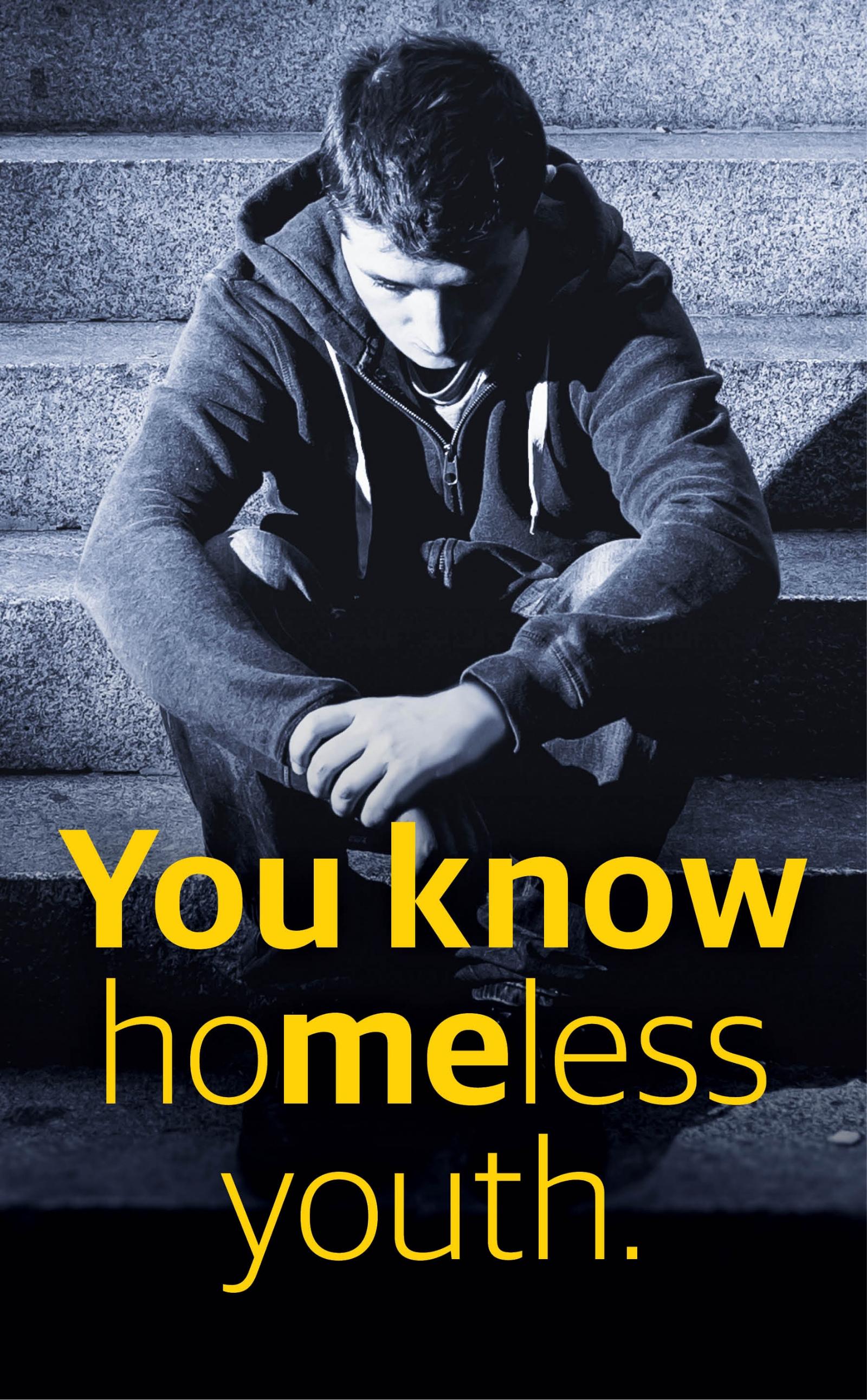 Black and white image of a young man sitting on steps thinking, with the text: You know homeless youth