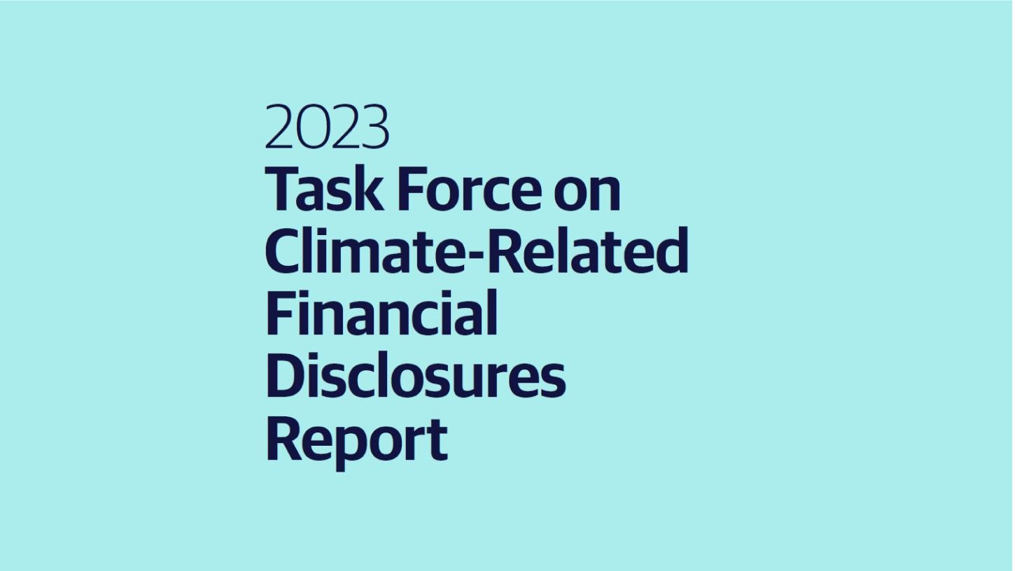2023 Task Force on Climate-Related Financial Disclosures Report